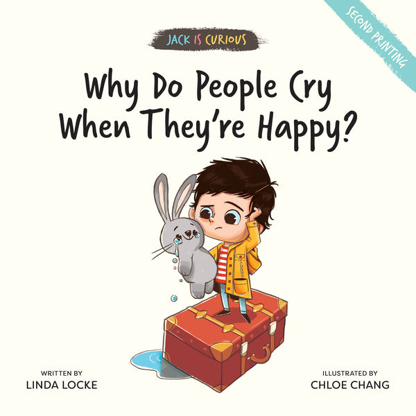 Jack Is Curious: Why Do People Cry When They’re Happy? (Book 2)