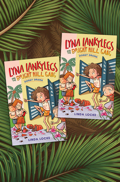 *Special Offer* Lyna Lankylegs & The Bright Hill Gang: Doggy Drama + Raining Coconuts (2-Books Bundle)