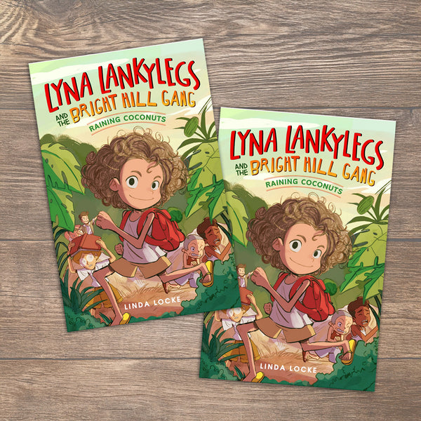 *Special Offer* Lyna Lankylegs & The Bright Hill Gang: Raining Coconuts (2-Books Bundle)