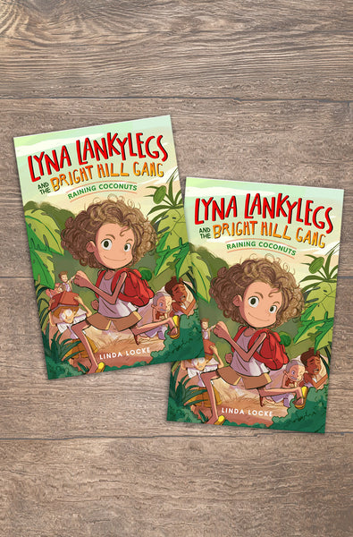 *Special Offer* Lyna Lankylegs & The Bright Hill Gang: Raining Coconuts (2-Books Bundle)