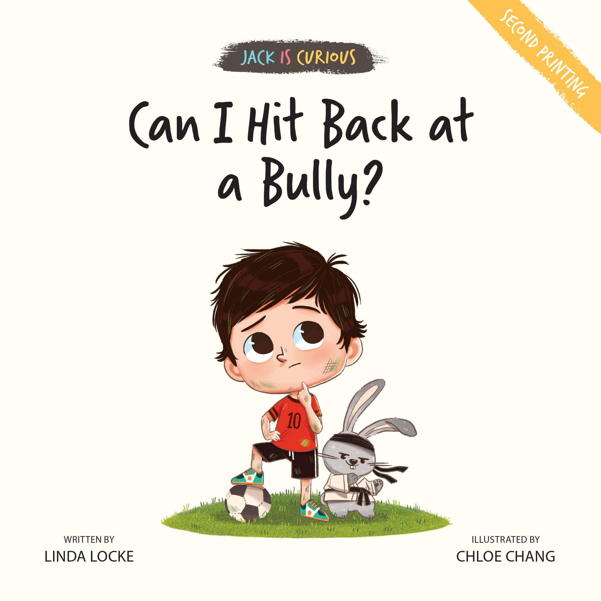 Jack Is Curious: Can I Hit Back at a Bully? (Book 3)