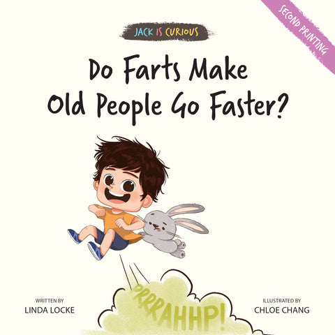 Jack Is Curious: Do Farts Make old People Go Faster? (Book 4)